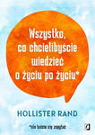 (epub, mobi) Wszystko, co chcielibyście wiedzieć o życiu po życiu