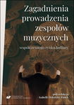 (pdf) Zagadnienia prowadzenia zespołów muzycznych współczesnego rynku kultury