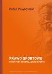 (pdf) Prawo sportowe. Struktury organizacyjne sportu