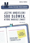 (pdf) Matura Poziom Podstawowy. Język angielski. 500 słówek, które musisz znać!