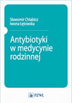 (epub, mobi) Antybiotyki w medycynie rodzinnej