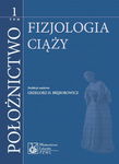 (epub, mobi) Położnictwo. Tom 1. Fizjologia ciąży