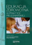 (epub, mobi) Edukacja zdrowotna w praktyce pielęgniarskiej