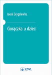 (epub, mobi) Gorączka u dzieci