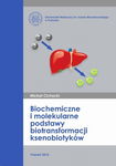 (pdf) Biochemiczne i molekularne podstawy biotransformacji ksenobiotyków