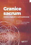 (epub, mobi, pdf) Granice sacrum Wymiary religijności w myśli współczesnej