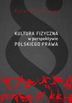 (pdf) Kultura fizyczna w perspektywie polskiego prawa