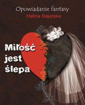 (epub, mobi, pdf) Miłość jest ślepa