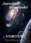 (epub, mobi, pdf) Vortex. Zbiór opowiadań science-fiction