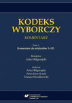 (pdf) Kodeks wyborczy. Komentarz. T. 1: Komentarz do artykułów 1–151