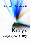 (epub, mobi, pdf) Krzyk uwięziony w ciszy