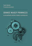 (pdf) Granice władzy prawniczej w perspektywie polskiej tradycji socjologicznej