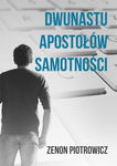 (epub, mobi, pdf) Dwunastu apostołów samotności