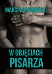 (epub, mobi, pdf) W objęciach pisarza