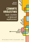 (epub, mobi) Czwarte królestwo Język a kontekst w dyskursach współczesności