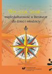 (pdf) Wyczytać świat – międzykulturowość w literaturze dla dzieci i młodzieży