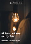 (epub, pdf) Ali Baba i miliony rozbójników – Bajeczki dla dorosłych