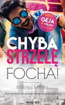 (epub, mobi) Chyba strzelę focha