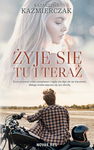 (epub, mobi) Żyje się tu i teraz