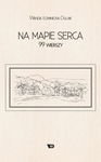 (epub, mobi, pdf) Na mapie serca. 99 wierszy