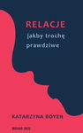 (epub, mobi) Relacje jakby trochę prawdziwe