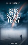 (epub, mobi) Czas szarej tęczy