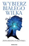 (epub, mobi) Wybierz białego wilka