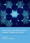 (pdf) Polityka informacyjna wobec dobr kultury