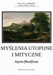 (pdf) Myślenia utopijne i mityczne. Aporie filozoficzne