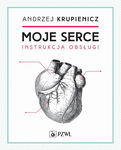 (epub, mobi) Moje serce Instrukcja obsługi