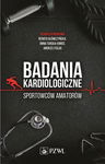 (epub, mobi) Badania kardiologiczne sportowców amatorów