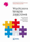 (epub, mobi) Współczesna terapia zajęciowa. Od teorii do praktyki