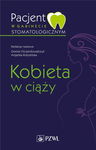 (epub, mobi) Pacjent w gabinecie stomatologicznym. Kobieta w ciąży