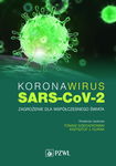 (epub, mobi) Koronawirus SARS-CoV-2 - zagrożenie dla współczesnego świata