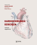 (epub, mobi) Kardiochirurgia dziecięca Wybrane zagadnienia