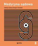 (epub, mobi) Medycyna sądowa Tom 3 Opiniowanie i kliniczna medycyna sądowa