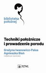 (epub, mobi) Techniki położnicze i prowadzenie porodu