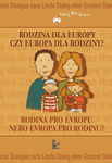 (pdf) Rodzina dla Europy czy Europa dla rodziny? Tom II serii Dialog bez Granic