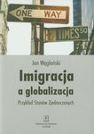 (pdf) Imigracja a globalizacja Przykład Stanów Zjednoczonych