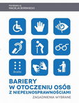 (pdf) Bariery w otoczeniu osób z niepełnosprawnościami. Zagadnienia wybrane