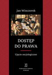 (pdf) Dostęp do prawa. Ujęcie socjologiczne