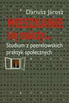 (pdf) Mieszkanie się należy... Studium z peerelowskich praktyk społecznych