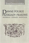 (pdf) Dawne polskie przekłady prasowe Informacja - Perswazja - Manipulacja