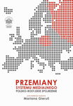 (pdf) Przemiany systemu medialnego. Polsko-rosyjskie spojrzenie