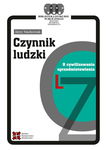 (pdf) Czynnik ludzki O cywilizowaniu uprzedmiotowienia