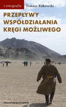 (epub, mobi) Przepływy, współdziałania, kręgi możliwego Antropologia powodzenia