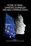 (pdf) Future of media, changing journalism and new communication