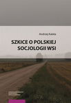 (pdf) Szkice o polskiej socjologii wsi