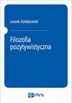 (epub, mobi) Filozofia pozytywistyczna Od Hume'a do Koła Wiedeńskiego