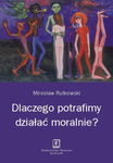 (pdf) Dlaczego potrafimy działać moralnie?